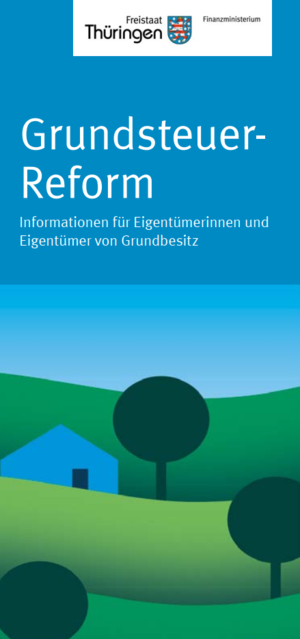 Titelbild zum Flyer Grundsteuerreform und einer stilisierten Landschaft mit Hügeln, einem Haus und drei Bäumen